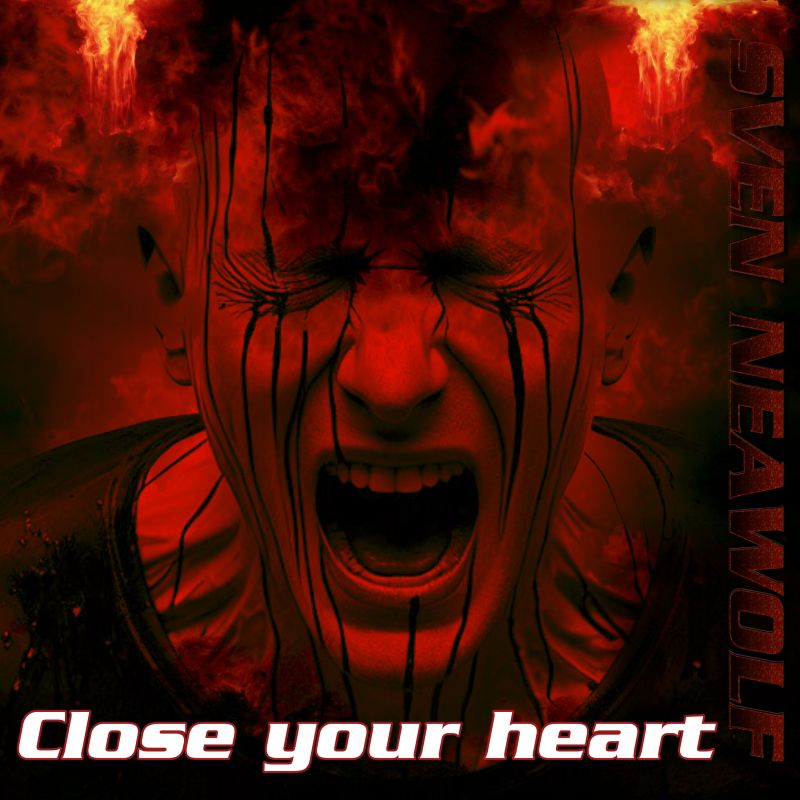 track ... Sven Neawolf ... Close your heart