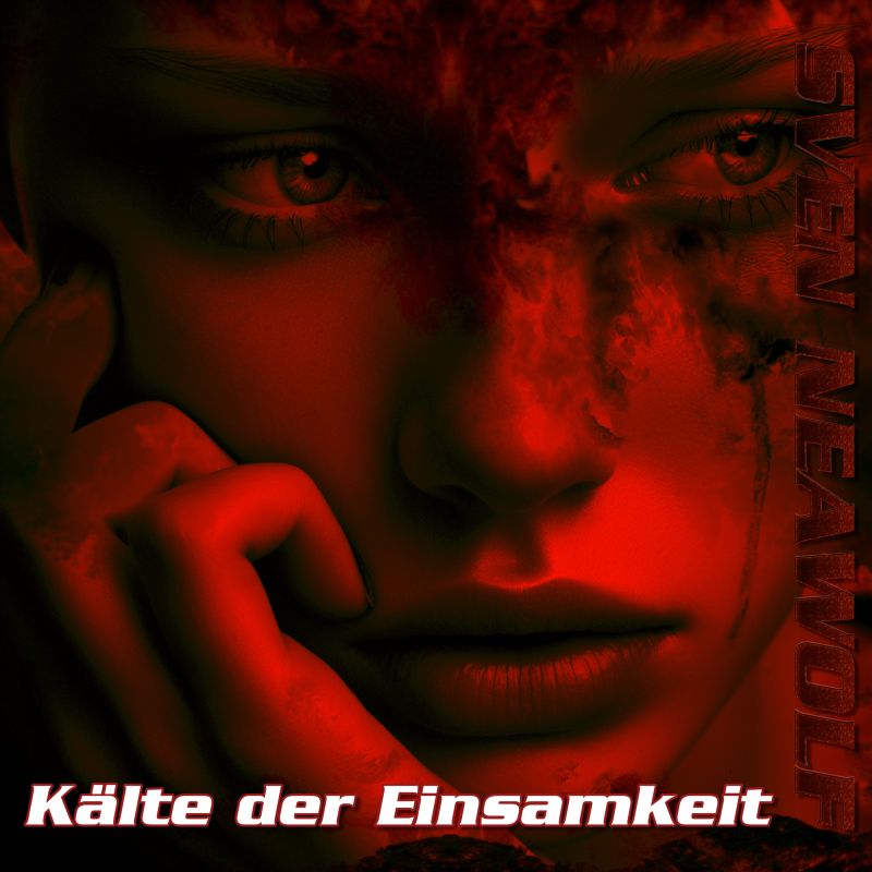 track ... Sven Neawolf ... Kälte der Einsamkeit