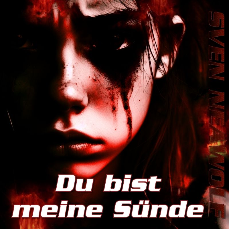 track ... Sven Neawolf ... Du bist meine Sünde
