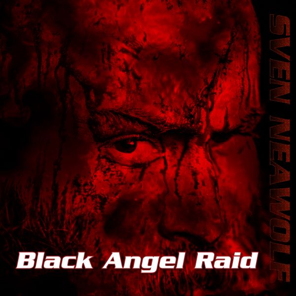 track ... Sven Neawolf ... Black Angel Raid